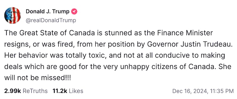 A Donald Trump post on Truth Social mocks former Canadian finance minister Chrystia Freeland as "toxic."