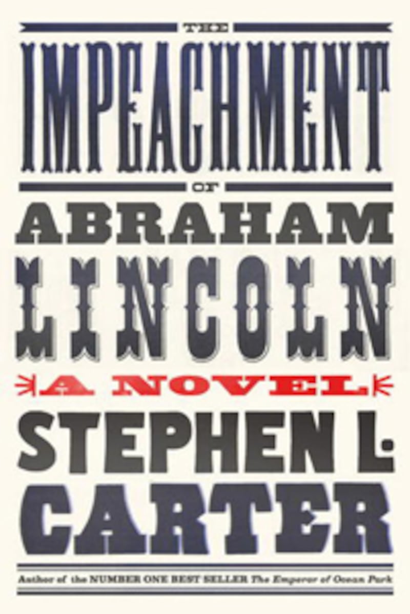 articles/2012/07/10/stephen-l-carter-s-book-bag-5-best-presidential-thrillers/impeachment-of-abraham-lincoln_hpzxju