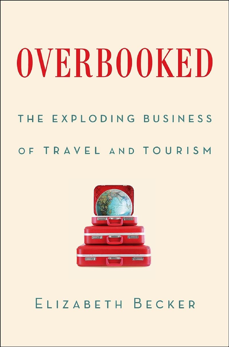 articles/2013/07/05/the-big-idea-how-tourism-can-destroy-the-places-we-love/overbooked-elizabeth-becker-book-cover_rifesp