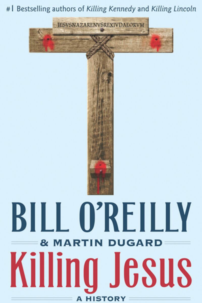 articles/2013/09/27/the-gospel-according-to-bill-o-reilly-s-new-book-killing-jesus/130926-moss-jesus-embed_tl7my3