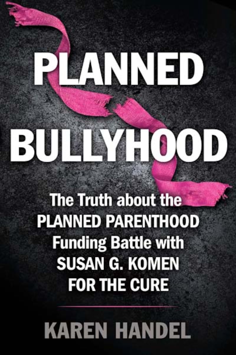 articles/2012/09/05/former-komen-official-karen-handel-calls-planned-parenthood-a-schoolyard-thug/planned-bullyhood-handel-book-cover_o2pjbo