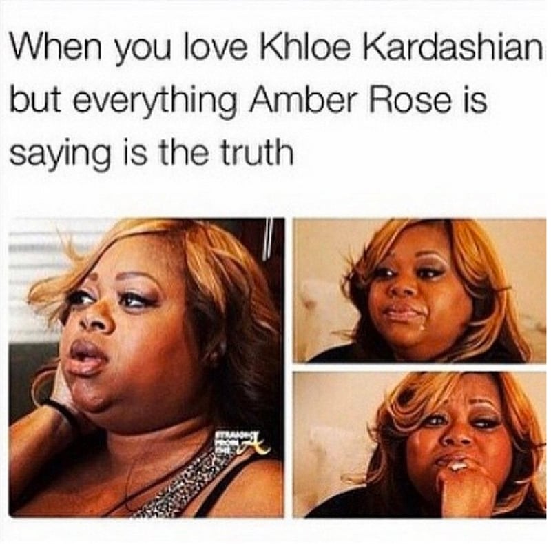 galleries/2015/02/17/amber-rose-v-khloe-kardashian-memes/150217-amber-rose-khloe-k-05_bix2od