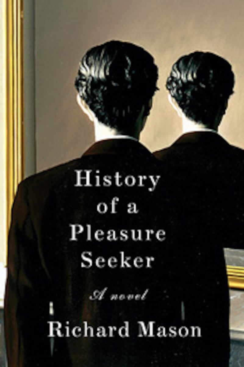 articles/2012/02/14/richard-mason-on-new-novel-history-of-a-pleasure-seeker/history-of-a-pleasure-seeker-book_i0ok4u