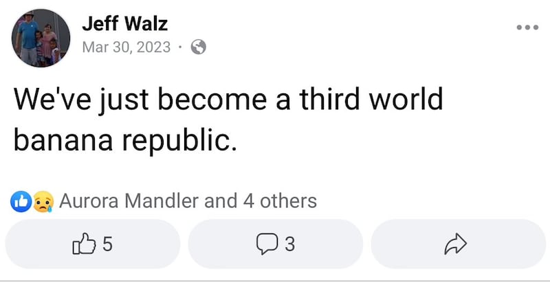 A post made by Jeff Walz on Facebook that says "We’ve just become a third world banana republic."