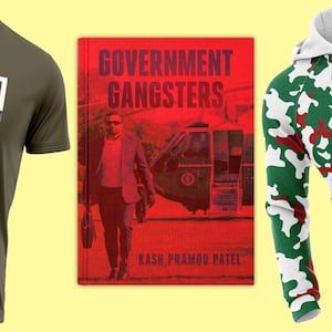 Kash Patel Government Gangsters book and Base Apparel merchandise.