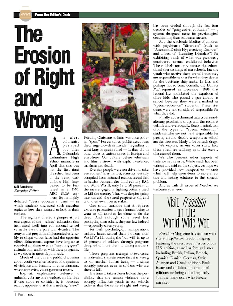 A column in Freedom Magazine by Gail Armstrong that partly blames school shootings, such as the Columbine Massacre, on the psychiatric industry.