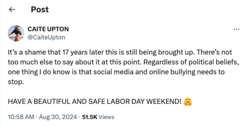 It’s a shame that 17 years later this is still being brought up. There’s not too much else to say about it at this point. Regardless of political beliefs, one thing I do know is that social media and online bullying needs to stop. 